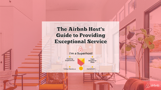 Airbnb Guide to Providing Exceptional Service